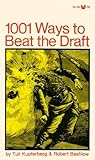 1001 Ways to Beat the Draft by Tuli Kupferberg