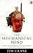 The Mechanical Mind: A Philosophical Introduction to Minds, Machines and Mental Representation (Penguin Philosophy)