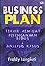 Business Plan: Teknik Membuat Perencanaan Bisnis & Analisis Kasus