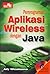 Pemrograman Aplikasi Wireless dengan Java