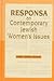 Responsa on Contemporary Jewish Women's Issues