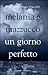 Un giorno perfetto