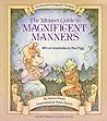 The Muppet Guide to Magnificent Manners by James    Howe