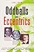 Oddballs And Eccentrics