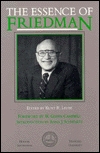 The Essence of Friedman (Hoover Institution Press Publication)