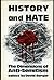 History and Hate: The Dimen...