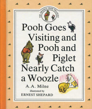 Pooh Goes Visiting and Pooh and Piglet Nearly Catch a Woozle (Hardcover)