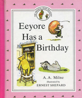 Eeyore Has a Birthday (Hardcover)