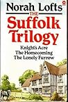 The Suffolk Trilogy by Norah Lofts