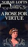 A Rose for Virtue