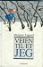 Veien Til et Jeg by Margaret Aagaard Veien Til et Jeg by Margaret Aagaard