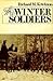The winter soldiers by Richard M. Ketchum