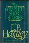 The Complete Short Stories of L.P. Hartley