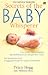 Secrets of Baby Whisperer: Cara Efektif Menenangkan dan Berkomunikasi dengan Bayi Anda. dari perawatan bayi sampai perawatan ibu pasca-melahirkan