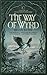 The Way of Wyrd: Tales of a...