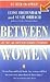 Between Women: Love, Envy a...