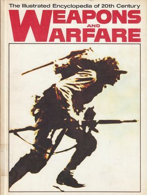 Illustrated Encyclopedia of 20th Century Weapons and Warfare, The: Volume 1 (Hardcover)