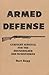Armed Defense: Gunfight Survival for the Householder and Businessman