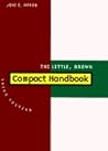The Little, Brown Compact Handbook The Little, Brown Compact Handbook