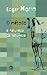 O Método 1 by Edgar Morin O Método 1 by Edgar Morin