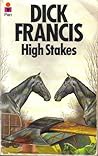High Stakes by Dick Francis