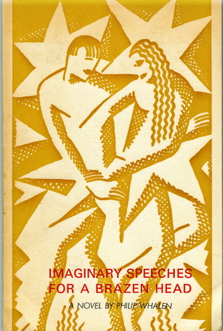 Imaginary Speeches for a Brazen Head, a Novel (Paperback)