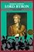 George Gordon, Lord Byron (Bloom's Modern Critical Views)