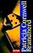 Brandherd (Kay Scarpetta, #9)