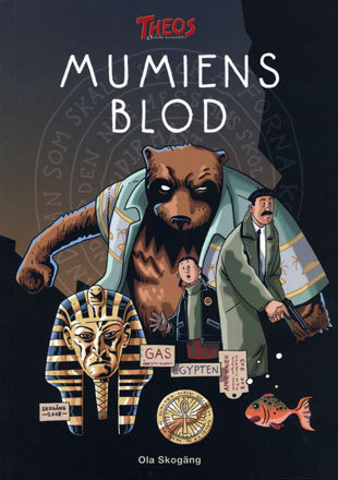 Mumiens blod (Theos ockulta kuriositeter, #1)