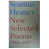 New Selected Poems by Seamus Heaney