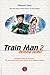 Train Man, Band 2