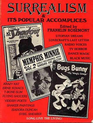 Surrealism and Its Popular Accomplices (Paperback)