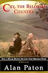 Cry, the Beloved Country by Alan Paton Cry, the Beloved Country by Alan Paton