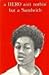 A Hero Ain't Nothin' But a Sandwich by Alice Childress A Hero Ain't Nothin' But a Sandwich by Alice Childress