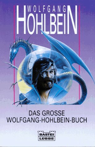 Das große Wolfgang-Hohlbein-Buch (Paperback)