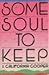 Some Soul to Keep