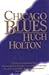 Chicago Blues by Hugh Holton