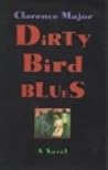 Dirty Bird Blues