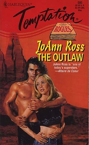 The Outlaw (Men of Whisky River, #2; Montacroix Royal Family, #3; Rogues Across Time, #3)