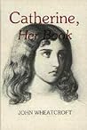 Catherine, Her Book