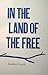 In the Land of the Free