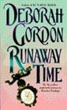 Runaway Time (An Avon Romantic Treasure)