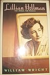 Lillian Hellman: The Image, the Woman Lillian Hellman: The Image, the Woman