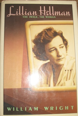 Lillian Hellman: The Image, the Woman (Hardcover)