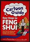 Cartoon Guide Easy Steps to Feng Shui