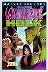 Wolverine Legends, Vol. 1: Wolverine/Hulk