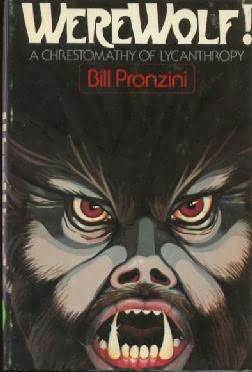 Werewolf!  A Chrestomathy of Lycanthropy