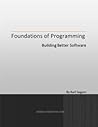 Foundations of Programming - Building Better Software