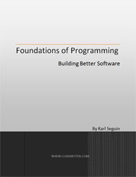 Foundations of Programming - Building Better Software