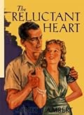 The Reluctant Heart